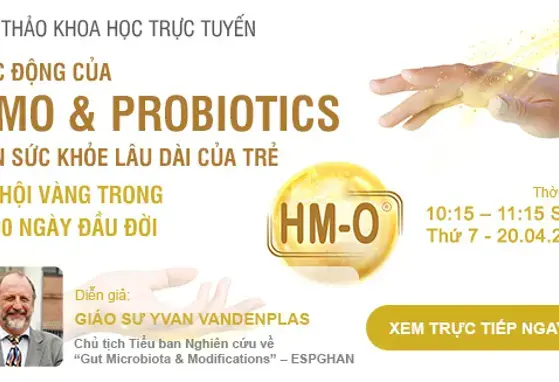 Hội thảo khoa học trực tuyến: Tác động của HMO & Probiotics đến sức khỏe lâu dài của trẻ (videos) Hội thảo khoa học trực tuyến: Tác động của HMO & Probiotics đến sức khỏe lâu dài của trẻ (videos)